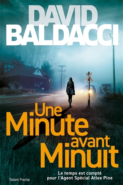 Une minute avant minuit | Baldacci, David (Auteur)