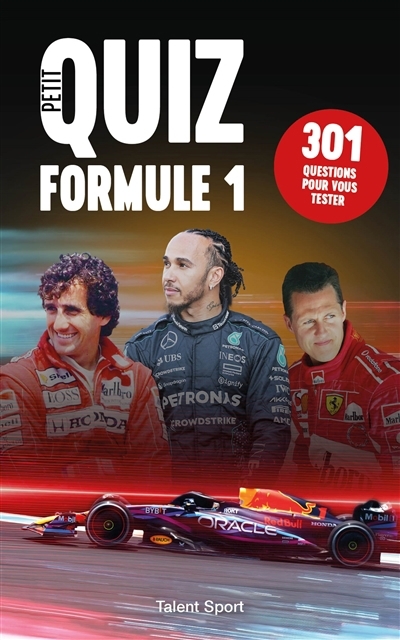 Petit quiz Formule 1 : 301 questions pour vous tester | Touzot, Emmanuel (Auteur)