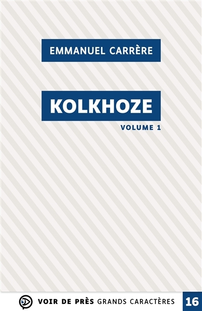 Kolkhoze | Carrère, Emmanuel (Auteur)