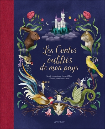 contes oubliés de mon pays (Les) | Caldirac, Annie (Auteur) | Romeo, Rebecca (Illustrateur)