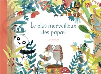 Le plus merveilleux des papas | Racklyeft, Jess