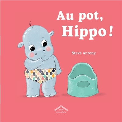 Au pot, Hippo ! | Antony, Steve