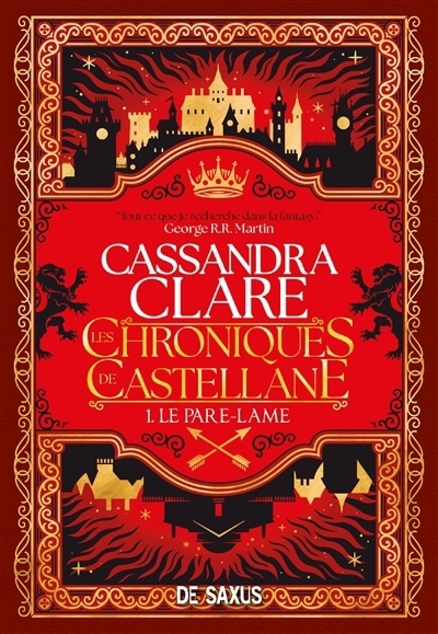 Les Chroniques de Castellane T.01 - Le Pare-Lame | Clare, Cassandra (Auteur)