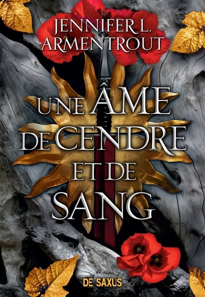 Le sang et la cendre T.05 - Une âme de cendre et de sang | Armentrout, Jennifer L.