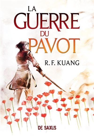La guerre du pavot T.01 | Kuang, Rebecca F. (Auteur)