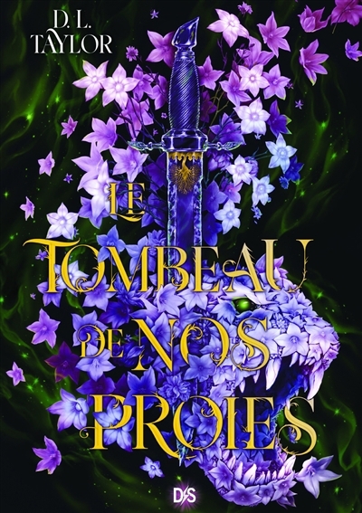 tombeau de nos proies (Le) | Taylor, D.L. (Auteur)