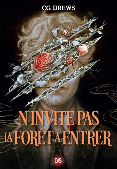 N'invite pas la forêt à entrer | Drews, C.G.