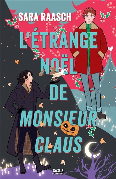 L'étrange Noël de monsieur Claus | Raasch, Sara (Auteur)