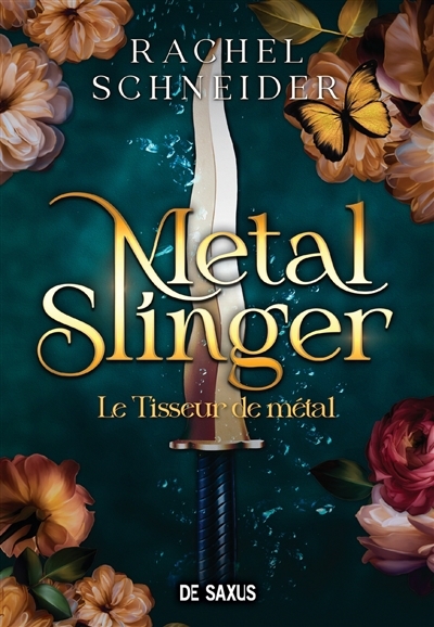 Metal Slinger T.01 - Le tisseur de métal | Schneider, Rachel