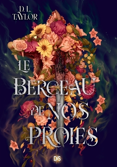 Le tombeau de nos proies T.02 - Le berceau de nos proies | Taylor, D.L.