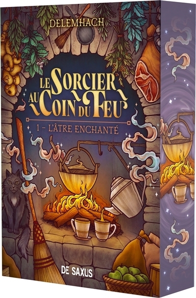 Le sorcier au coin du feu T.01 - L'âtre enchanté | Delemhach