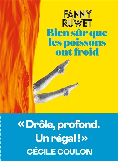 Bien sûr que les poissons ont froid | Ruwet, Fanny