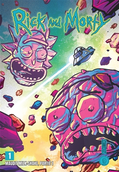 Rick and Morty : maudit milk-shake T.01 | Firer, Alex (Auteur) | Stresing, Fred (Illustrateur) | Wynbrandt, Gina (Illustrateur) | Ellerby, Marc (Illustrateur)