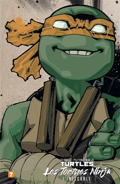 Teenage mutant ninja Turtles : les Tortues ninja : l'intégrale T.07 | 