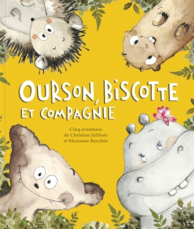Ourson, Biscotte et compagnie | Jolibois, Christian (Auteur) | Barcilon, Marianne (Auteur)