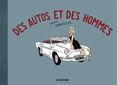 Des autos et des hommes | Barthélémy, Stanislas