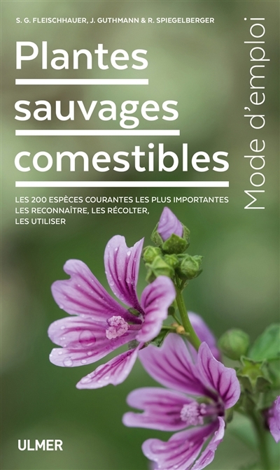 Plantes sauvages comestibles | Fleischhauer, Steffen Guido