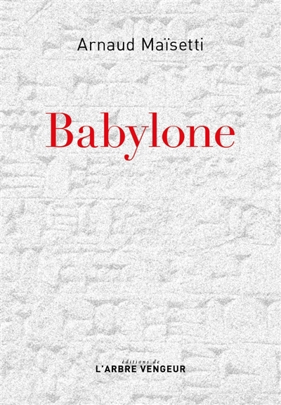 Babylone | Maïsetti, Arnaud