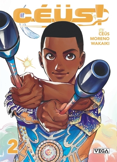 Céüs ! T.02 | Céüs, Peterson (Auteur) | Moreno, Carlos (Auteur) | Wakaiki (Illustrateur)