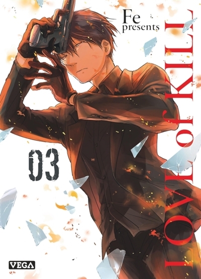 Love of kill T.03 | Fe (Auteur)