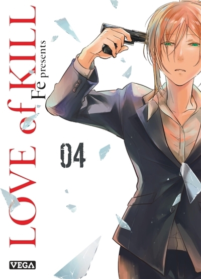 Love of kill T.04 | Fe (Auteur)