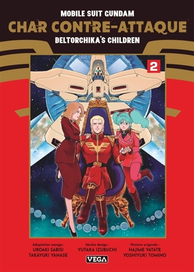 Mobile suit Gundam : char contre-attaque : beltorchika's children T.02 | Sabasi, Uroaki (Auteur) | Yanase, Takayuki (Auteur) | Izubuchi, Yutaka (Illustrateur)