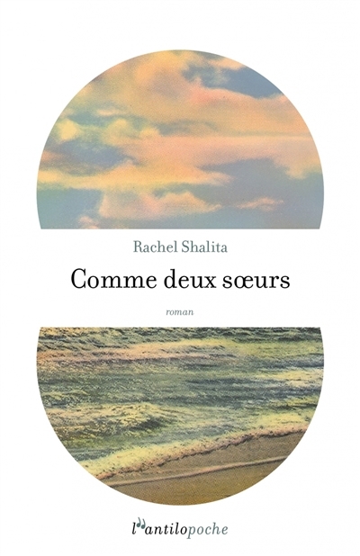 Comme deux soeurs | Shalita, Rachel (Auteur)