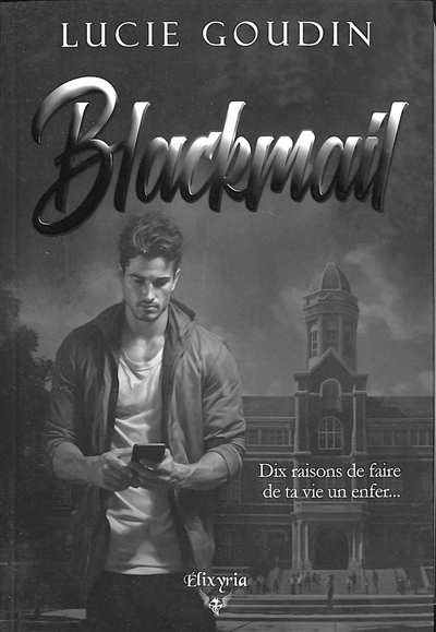 Blackmail | Goudin, Lucie (Auteur)