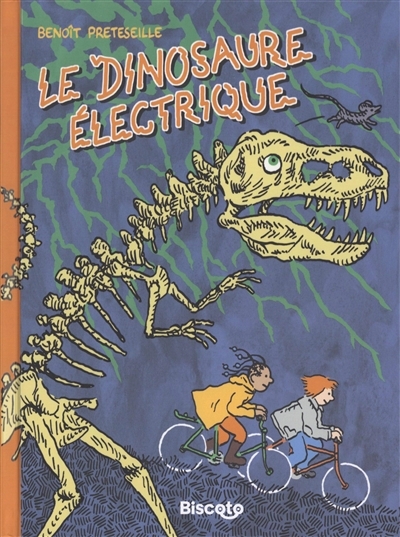 dinosaure électrique (Le) | Preteseille, Benoît (Auteur)