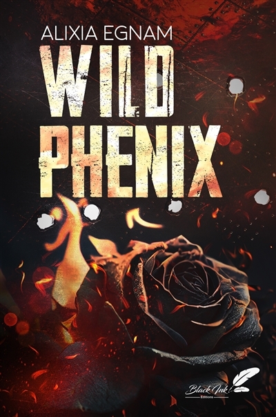 Wild phenix | Egnam, Alixia