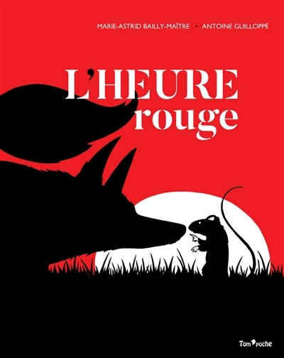 L'heure rouge | Bailly-Maître, Marie-Astrid