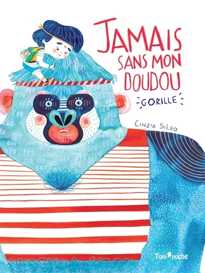 Jamais sans mon doudou gorille | Sileo, Cinzia