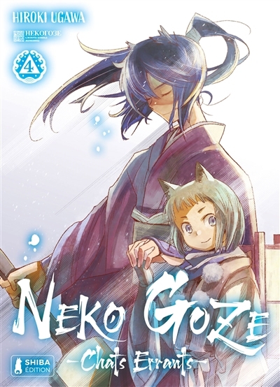 Neko goze : chats errants T.04 | Ugawa, Hiroki (Auteur)