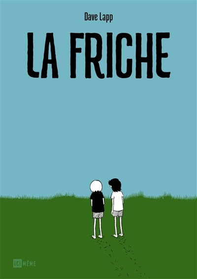 friche (La) | Lapp, Dave