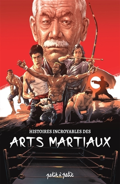 Histoires incroyables des arts martiaux | Pona, Nicolas
