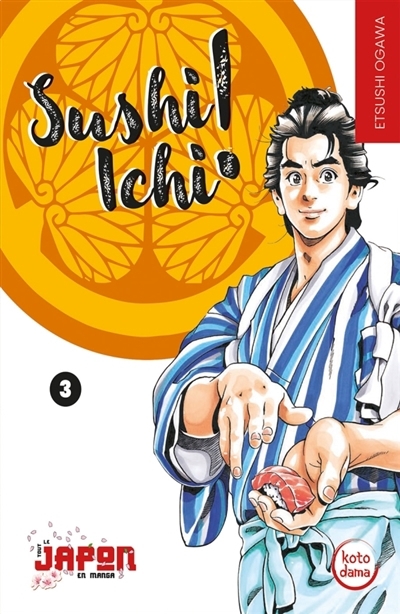 Sushi Ichi ! T.03 | Ogawa, Etsushi (Auteur)