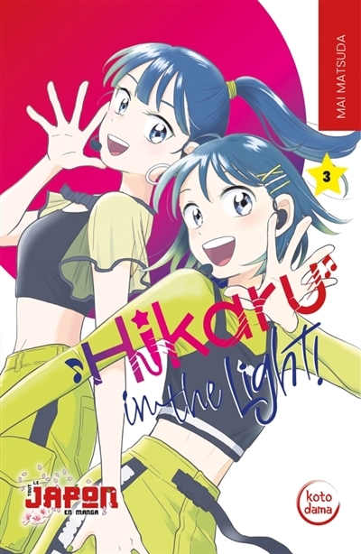 Hikaru in the light! T.03 | Matsuda, Mai (Auteur)