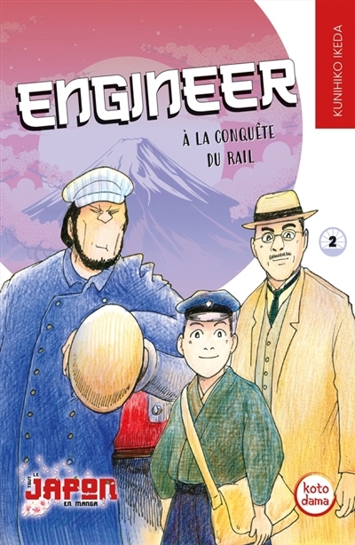 Engineer : à la conquête du rail T.02 | Ikeda, Kunihiko