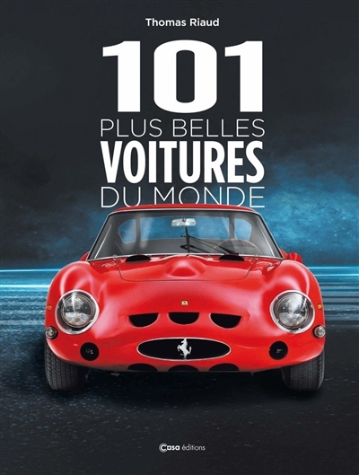 101 plus belles voitures du monde | Riaud, Thomas 