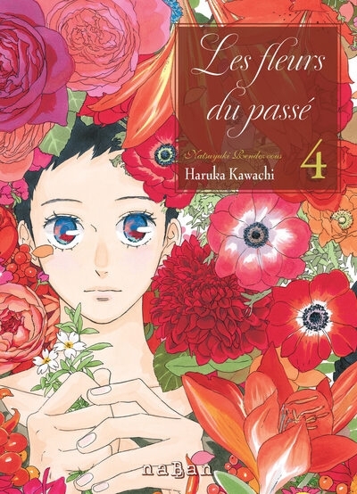 Les fleurs du passé : Natsuyuki Rendezvous T.04 | Kawachi, Haruka