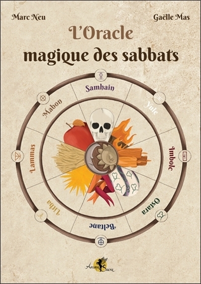 L'oracle magique des sabbats | Neu, Marc (Auteur) | Mas, Gaëlle (Illustrateur)