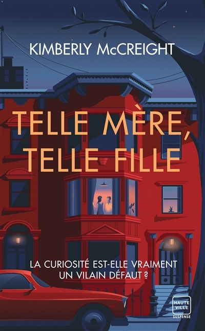 Telle mère, telle fille | McCreight, Kimberly (Auteur)