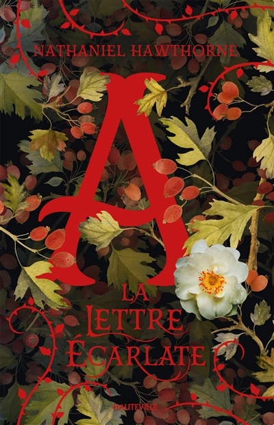 lettre écarlate (La) | Hawthorne, Nathaniel (Auteur)