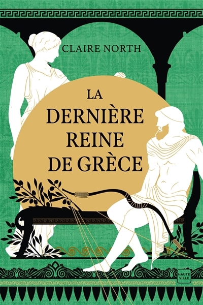dernière reine de Grèce (La) | North, Claire (Auteur)