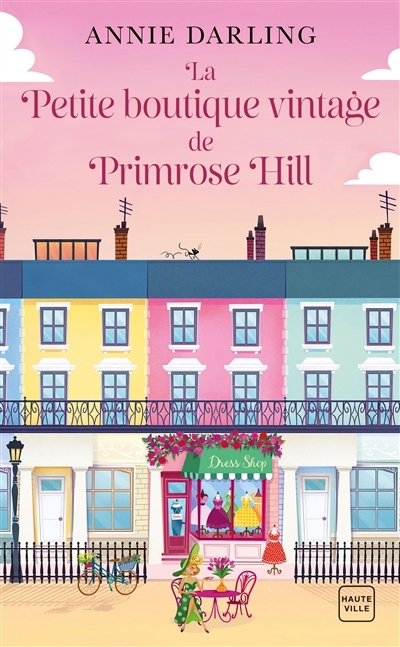 La petite boutique vintage de Primrose Hill | Darling, Annie (Auteur)