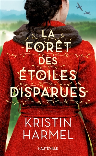NUM - La forêt des étoiles disparues (EPUB) | Harmel, Kristin
