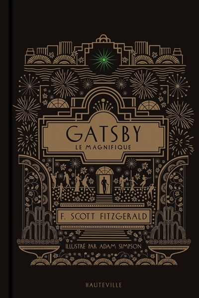 Gatsby le magnifique | Fitzgerald, Francis Scott (Auteur) | Simpson, Adam (Illustrateur)