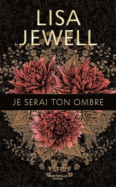 Je serai ton ombre | Jewell, Lisa (Auteur)