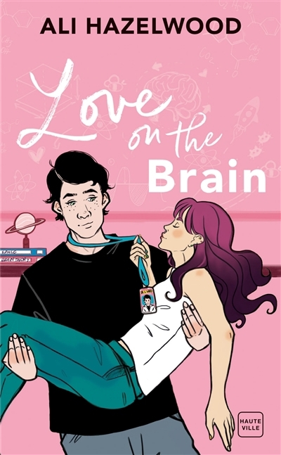 Love on the brain | Hazelwood, Ali (Auteur)