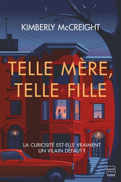 Telle mère, telle fille | McCreight, Kimberly (Auteur)